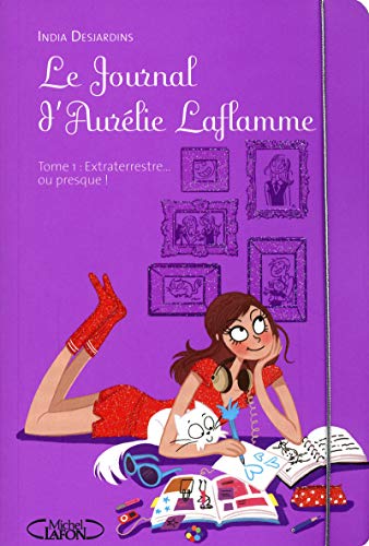 JOURNAL D'AURELIE LAFLAMME (LE)  TOME 1