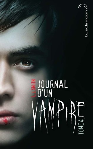 JOURNAL D'UN VAMPIRE TOME 4