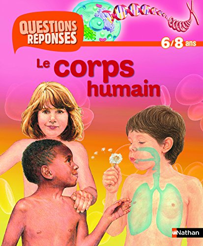 LE CORPS HUMAIN 6/8 ANS