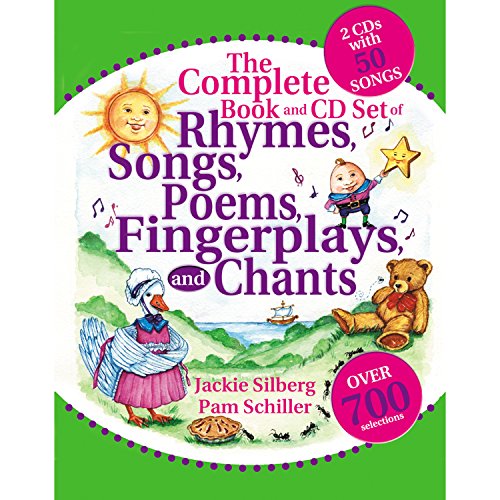THE COMPLETE BOOK AND CD SET OF RHYMES, SONGS, POEMS, FINGERPLAYS AND CHANTS
